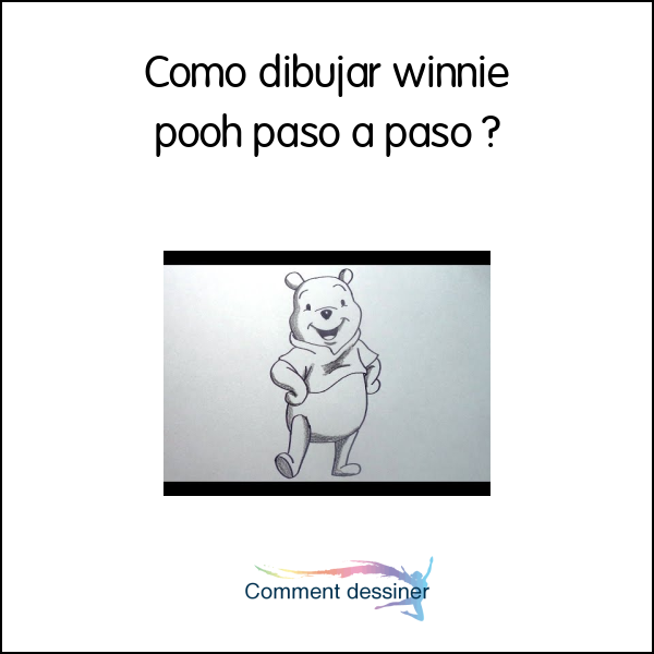 Como dibujar winnie pooh paso a paso